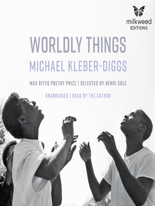 Title details for Worldly Things by Michael Kleber-Diggs - Wait list